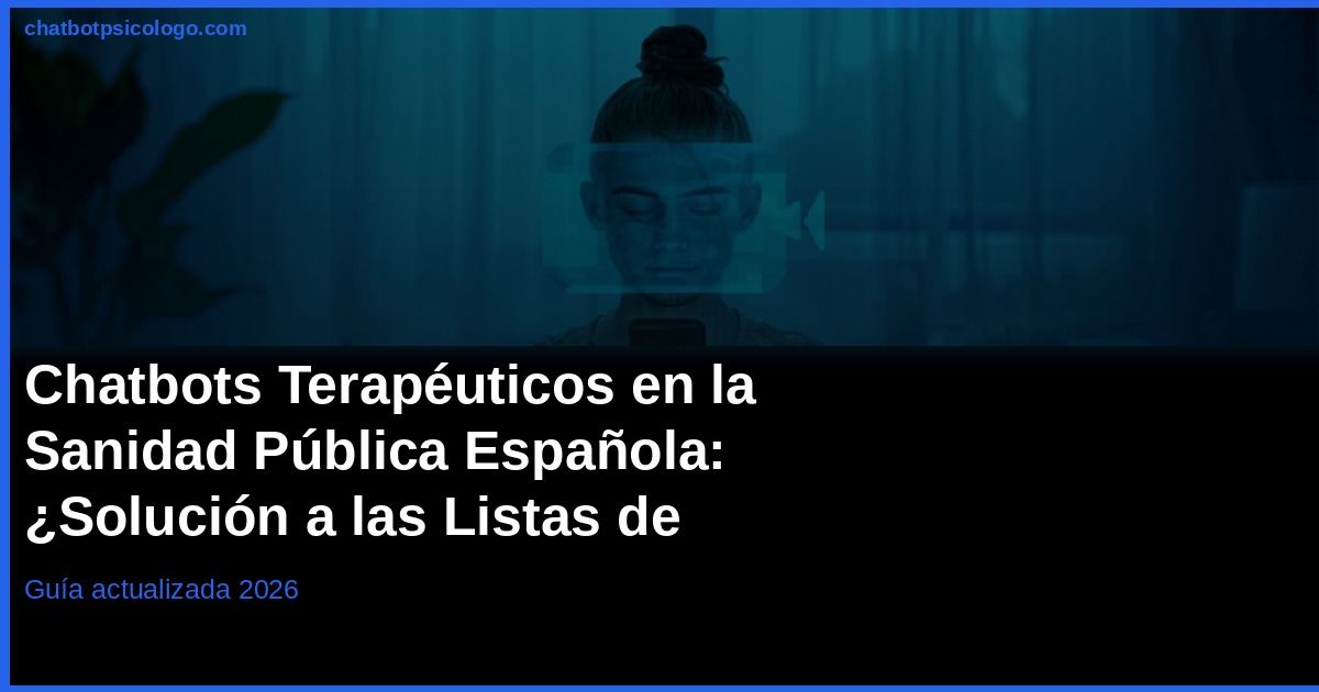 Chatbots en la Sanidad Pública Española 2026: Estado Actual