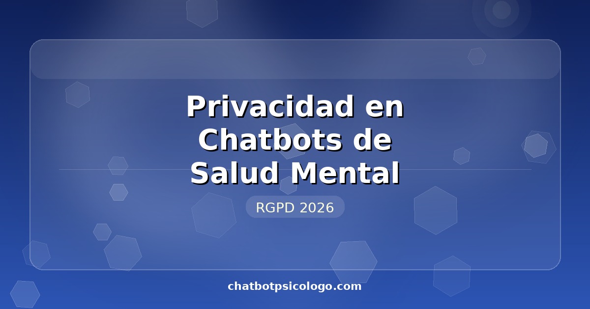 Privacidad en apps de salud mental: qué exigir antes de usar una (checklist 2026)