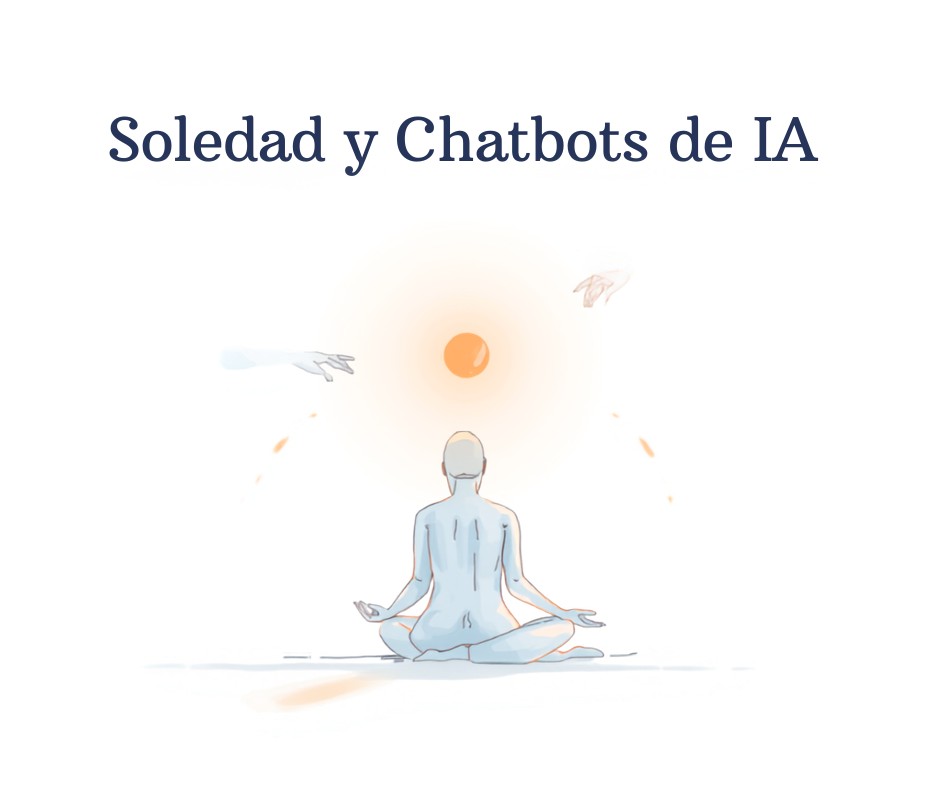 Chatbots contra la Soledad en 2026: ¿Puede la IA Sustituir la Conexión Humana?