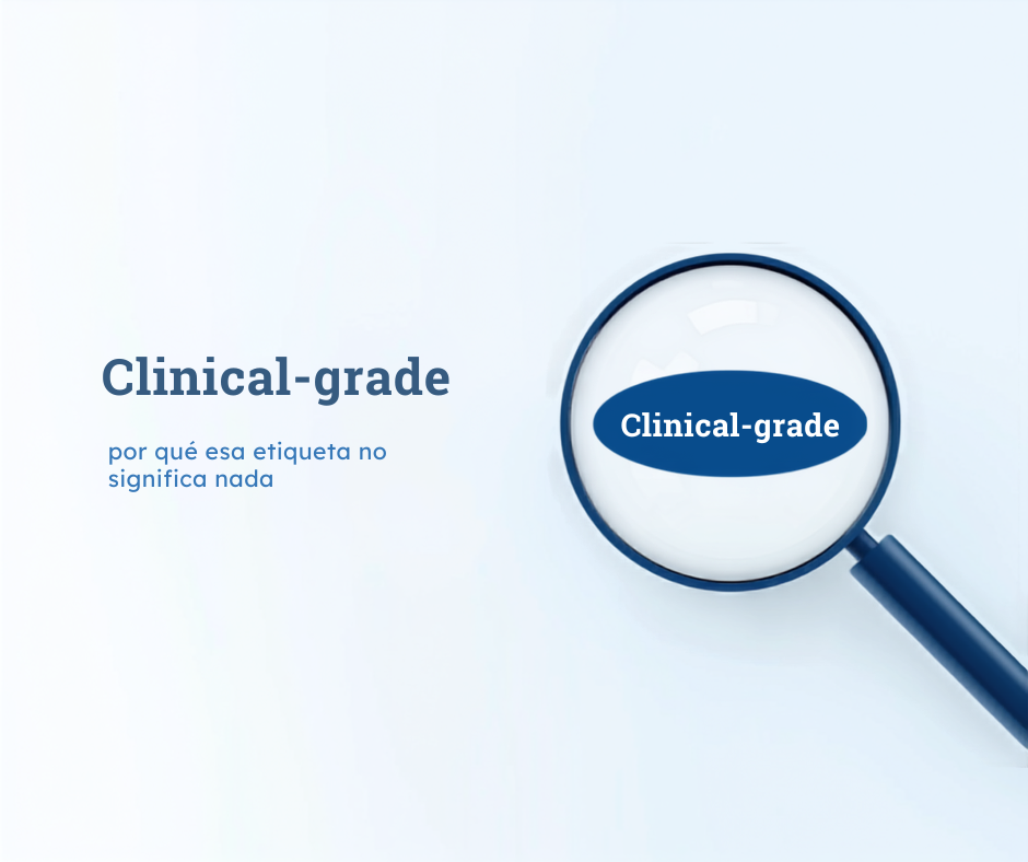 «Clinical-grade» en apps de salud mental: por qué no significa nada (y qué mirar de verdad) 2026